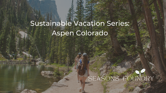 [ULTIMATE GUIDE] Sustainable Vacation Spot: Aspen Colorado