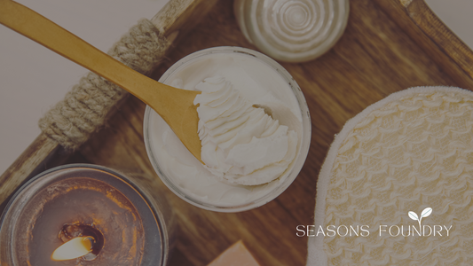 Luxurious Whipped Body Butter [RECIPE] | Seasons Foundry